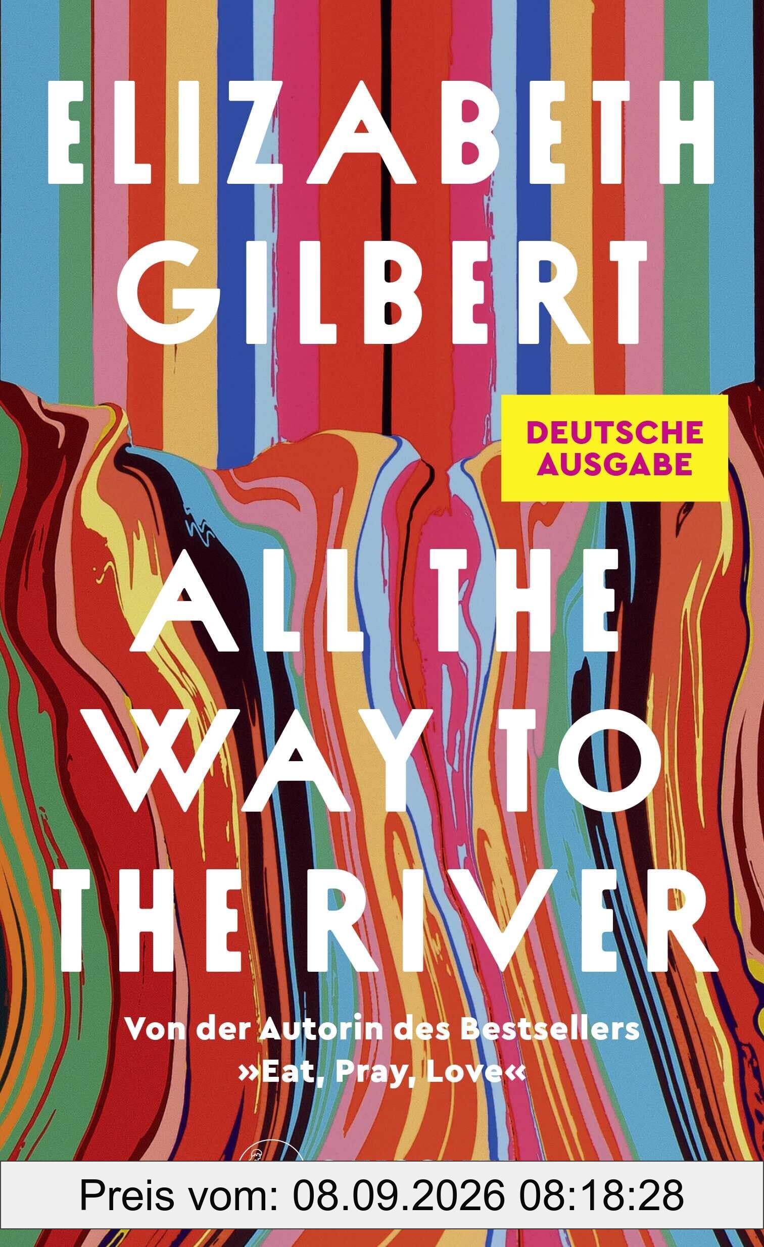 All the Way to the River: Deutsche Ausgabe