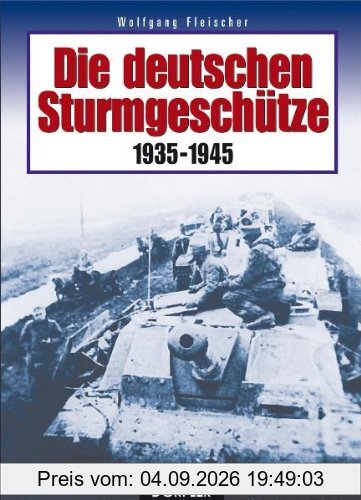 Die deutschen Sturmgeschütze 1935-1945
