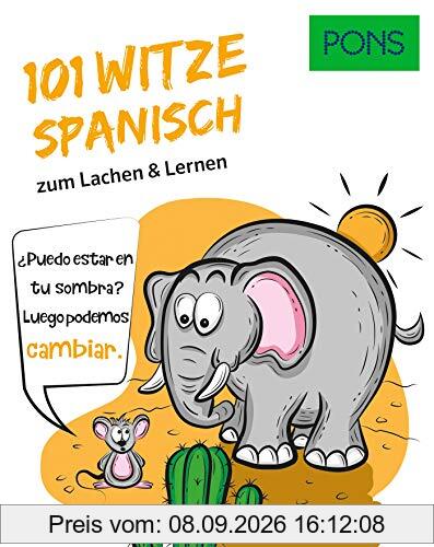 PONS 101 Spanisch Witze zum Lachen und Lernen: zum Lachen & Lernen (PONS 101 Witze)