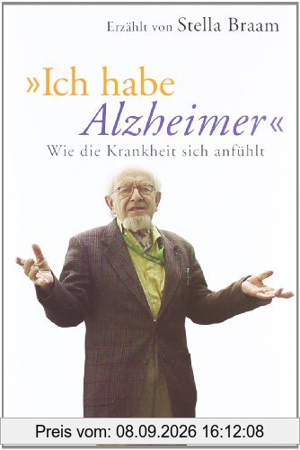 »Ich habe Alzheimer«: Wie die Krankheit sich anfühlt