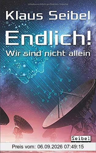 Endlich! - Wir sind nicht allein