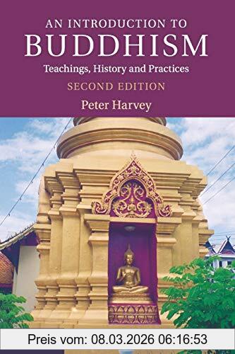 Peter Harvey An Introduction To Buddhism, Second Edition, Teachings, History And Practices (Introduction To Religion)