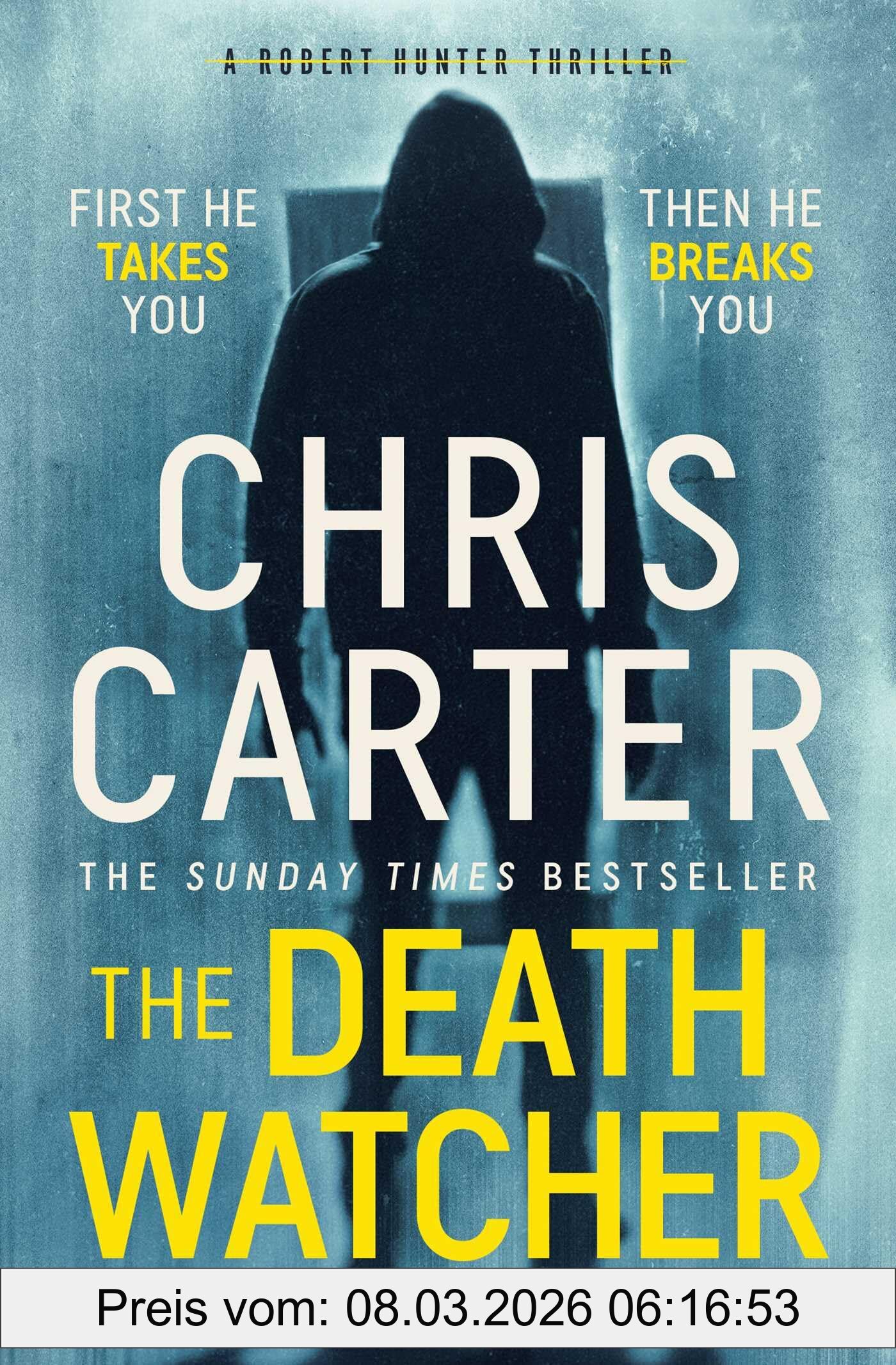 Chris Carter The Death Watcher, The Top Ten Sunday Times Bestseller