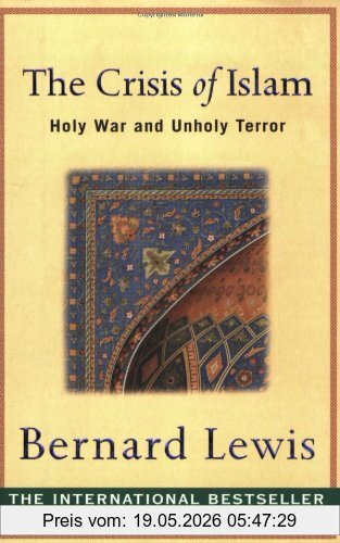 Bernard Lewis Crisis Of Islam, Holy War And Unholy Terror