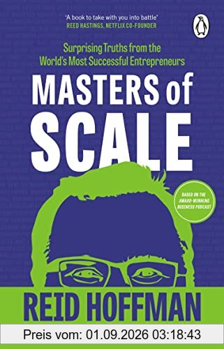 Masters of Scale: Surprising truths from the world’s most successful entrepreneurs