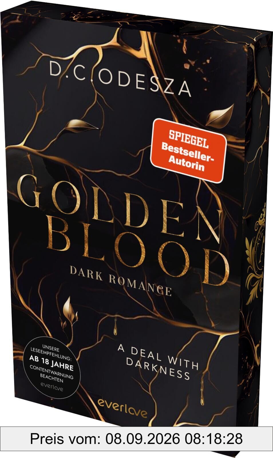 Golden Blood – A Deal with Darkness (Golden Blood 1): Dark Romance | Mit limitiertem Farbschnitt und Page Overlay | Düster und geheimnisvoll | Spicy Dark Romance