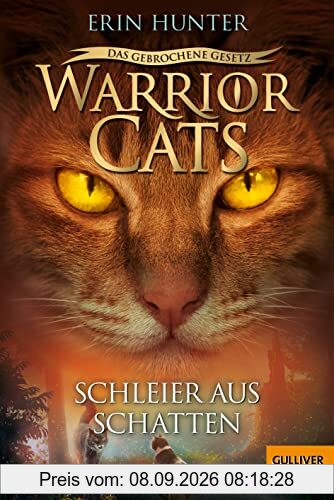 Warrior Cats - Das gebrochene Gesetz - Schleier aus Schatten: Staffel VII, Band 3 (Warrior Cats, Staffel 7: Das gebrochene Gesetz, 3)