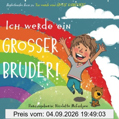 Ich Werde ein GROSSER BRUDER!