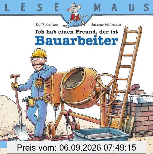 Ich Hab Einen Freund, Der Ist Bauarbeiter