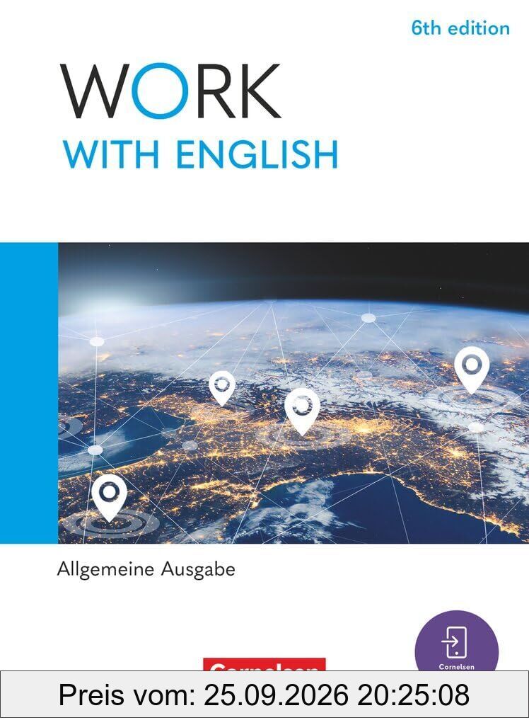 Work with English A2-B1+ - 6th edition - Allgemeine Ausgabe - Schulbuch mit digitalen Medien