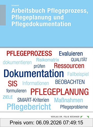 Arbeitsbuch Pflegeprozess, Pflegeplanung und Pflegedokumentation