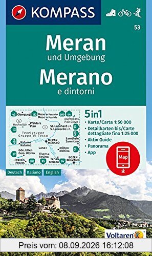 Meran und Umgebung /Merano e dintorni: 5in1 Wanderkarte 1:50000 mit Panorama, Aktiv Guide und Detailkarten inklusive Karte zur offline Verwendung in ... Skitouren. (KOMPASS-Wanderkarten, Band 53)