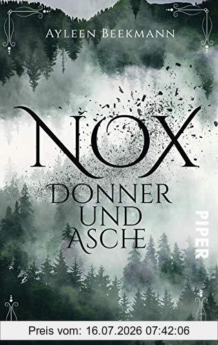 Ayleen Beekmann Nox - Donner Und Asche, Roman