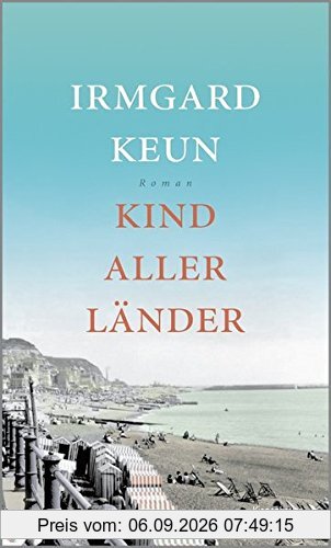 Kind aller Länder: Roman