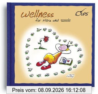 Wellness für Herz und Seele: Eine Buch, das jedes Herz fröhlich stimmt