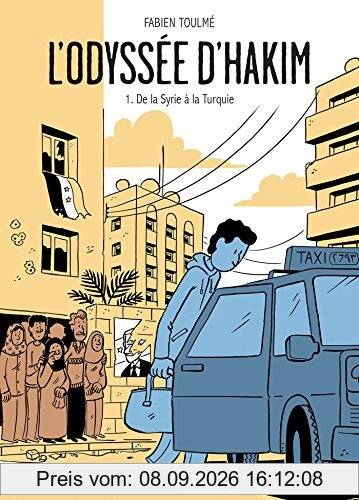 L'odyssée d'Hakim. Vol. 1. De la Syrie à la Turquie