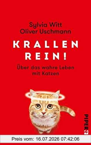 Oliver Uschmann Krallen Rein!, Über Das Wahre Leben Mit Katzen