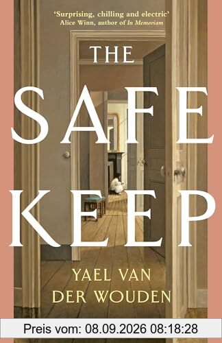 The Safekeep: ‘A razor-sharp, perfectly plotted debut novel’ Sunday Times