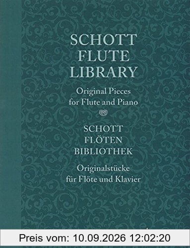 Schott Flute Library: Original Pieces. Flöte und Klavier, Basso ad lib.. Partitur und Stimme. (Schott Library Series)