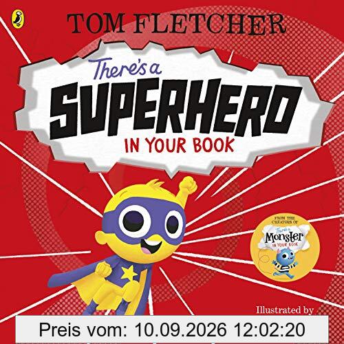 There's a Superhero in Your Book: Bilderbuch (Who's in Your Book?)