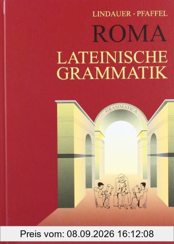 Grammatiken II: Roma. Lateinische Grammatik. (RSR)