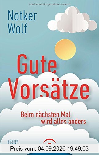 Gute Vorsätze: Beim nächsten Mal wird alles anders