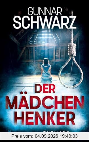 Der Mädchenhenker (Thriller)