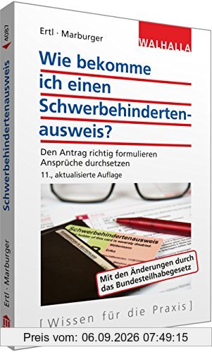 Wie bekomme ich einen Schwerbehindertenausweis? Den Antrag richtig formulieren; Ansprüche durchsetzen