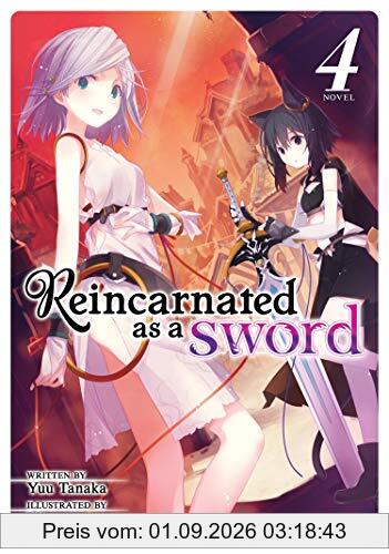 Reincarnated as a Sword (Light Novel) Vol. 4