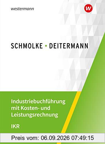 Industriebuchführung mit Kosten- und Leistungsrechnung - IKR: Schülerband