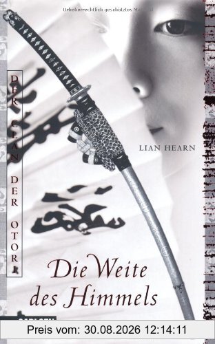 Der Clan der Otori, Band 0: Die Weite des Himmels