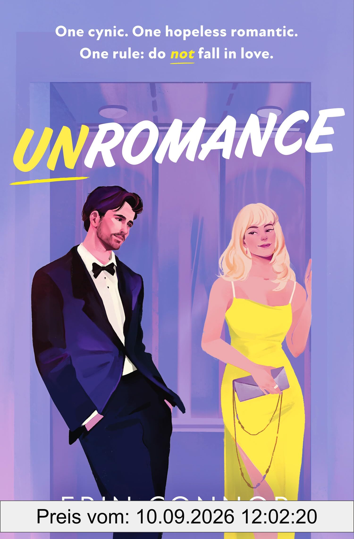 Unromance: The unmissable brand-new hilarious, spicy, fake-dating, opposites-attract, grumpy sunshine romantic comedy debut for 2025!