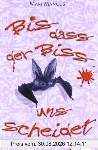 Bis dass der Biss uns scheidet