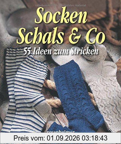 Socken Schals & Co - 55 Ideen zum Stricken