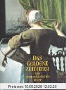 Das goldene Zeitalter der niederländischen Kunst