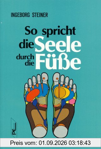 So spricht die Seele durch die Füße