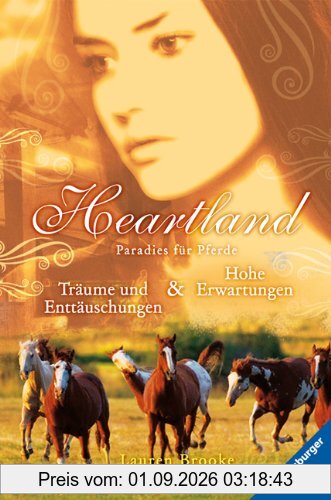 Heartland - Paradies für Pferde 5/6: Träume und Enttäuschungen & Hohe Erwartungen: Paradies für Pferde. Band 5 und 6. Träume und Enttäuschungen / Hohe Erwartungen