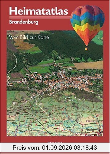 Heimatatlas für die Grundschule - Brandenburg: Heimatatlas, Brandenburg