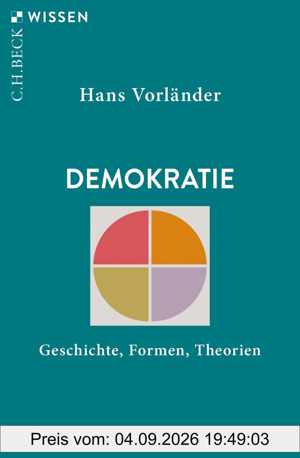 Demokratie: Geschichte, Formen, Theorien
