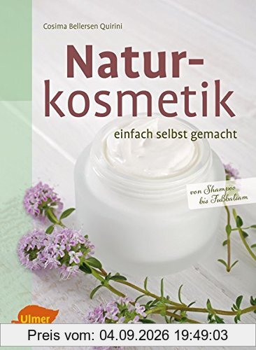 Naturkosmetik einfach selbst gemacht: Von Shampoo bis Fußbalsam