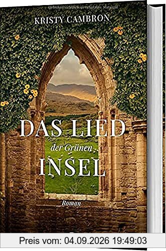 Das Lied der grünen Insel: Roman