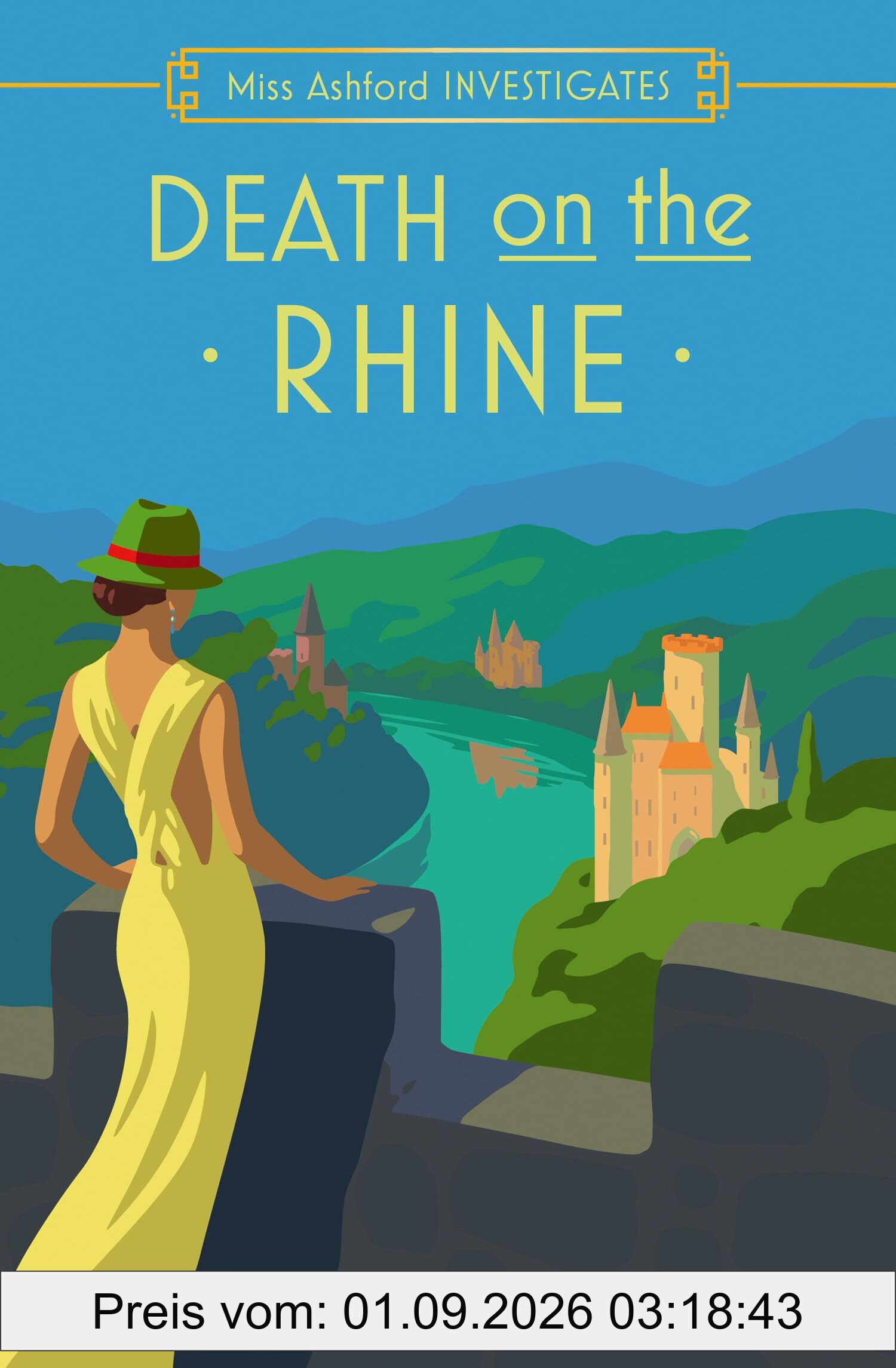 Death on the Rhine: Don’t miss this unputdownable historical cozy mystery for 2025 perfect for fans of Agatha Christie (Miss Ashford Investigates)