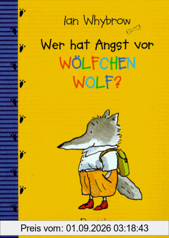 Wer hat Angst vor Wölfchen Wolf ?