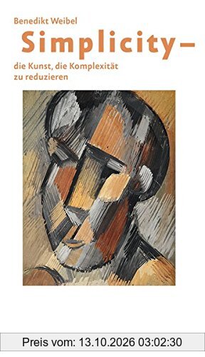 Simplicity - Die Kunst, die Komplexität zu reduzieren