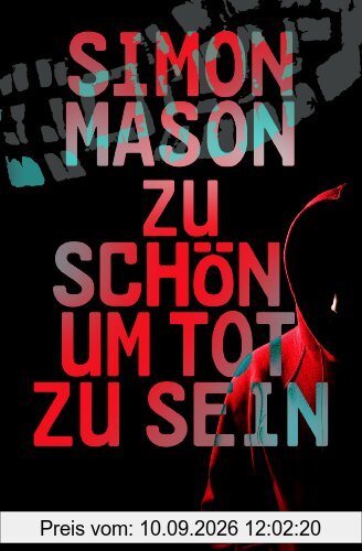 Zu schön, um tot zu sein