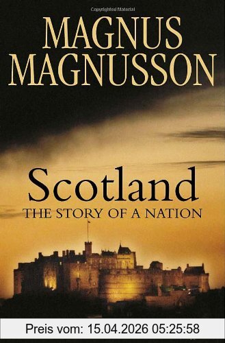 Magnus Magnusson Scotland, The Story Of A Nation