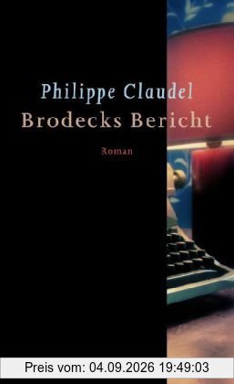 Brodecks Bericht