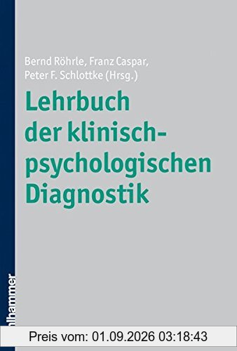 Lehrbuch der klinisch-psychologischen Diagnostik