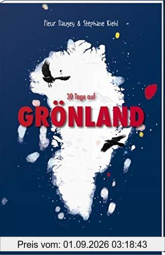 30 Tage auf Grönland