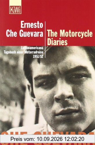 The Motorcycle Diaries: Latinoamericana. Tagebuch einer Motorradreise. 1951/52